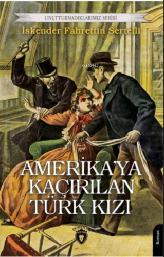 Amerika’ya Kaçırılan Türk Kızı