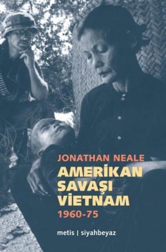 Amerikan Savaşı Vietnam 1960-1975