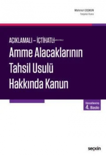 Amme Alacaklarının Tahsil Usulü Hakkında Kanun