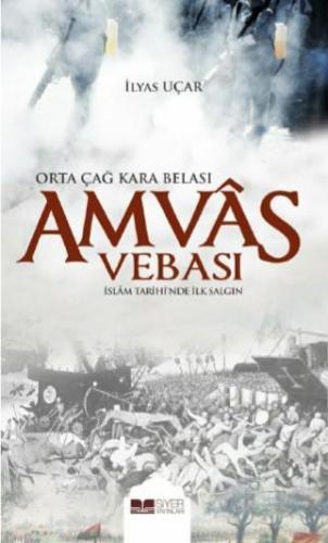 Amvâs Vebası - Orta Çağ Kara Belası