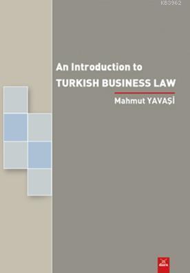 An Introduction To Turkish Business Law