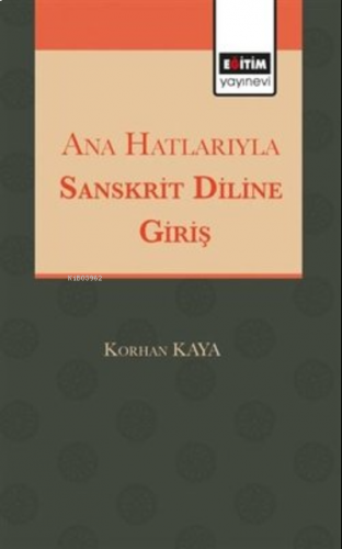 Ana Hatlarıyla Sanskrit Diline Giriş