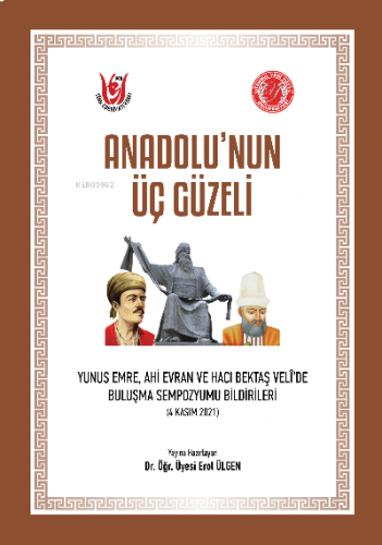 Anadolu’nun Üç Güzeli