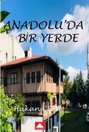 Anadolu'da Bir Yerde