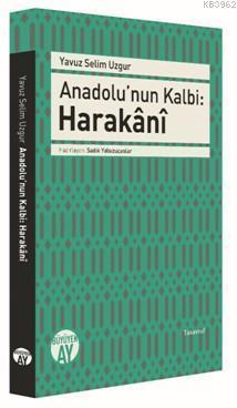 Anadolu'nun Kalbi - Harakânî