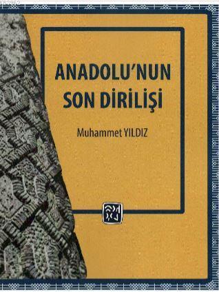 Anadolu'nun Son Dirilişi