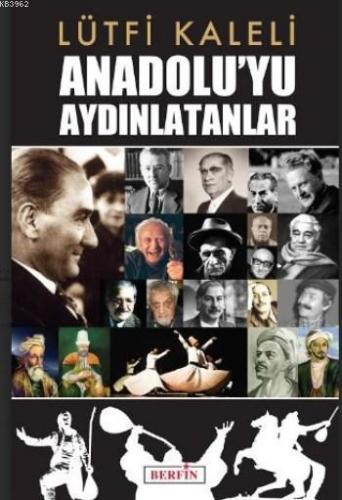 Anadolu'yu Aydınlatanlar