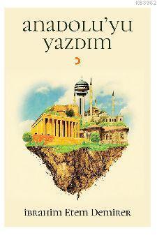 Anadolu'yu Yazdım