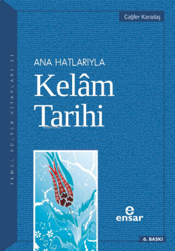 Anahatlarıyla Kelam Tarihi