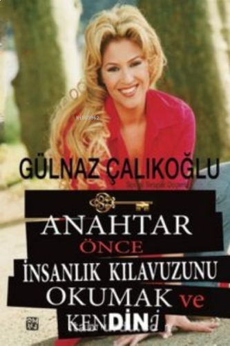 Anahtar Önce İnsanlık Kılavuzunu Okumak ve Kendini