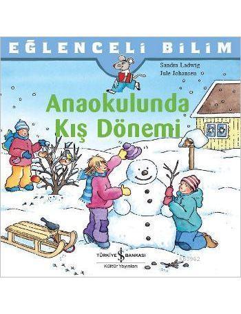 Anaokulunda Kış Dönemi