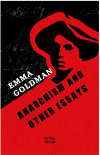 Anarchism and Other Essays