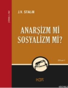 Anarşizm mi Sosyalizm mi?