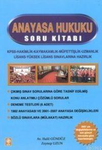 Anayasa Hukuku Soru Kitabı