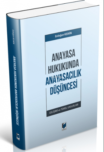 Anayasa Hukukunda Anayasacılık Düşüncesi