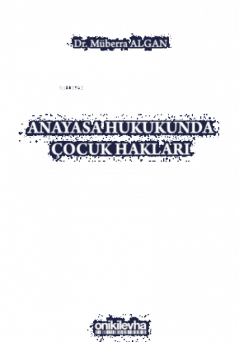 Anayasa Hukukunda Çocuk Hakları