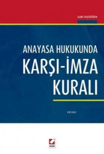 Anayasa Hukukunda Karşı-İmza Kuralı