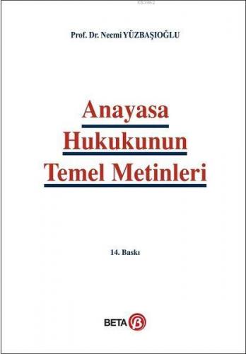 Anayasa Hukukunun Temel Metinleri