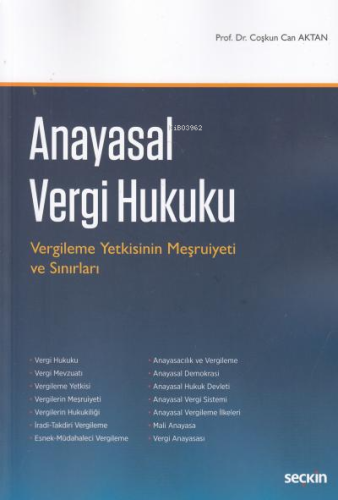 Anayasal Vergi Hukuku;Vergileme Yetkisinin Meşruiyeti ve Sınırları