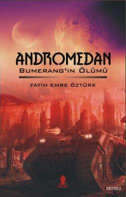 Andromedan Bumerang'ın Ölümü