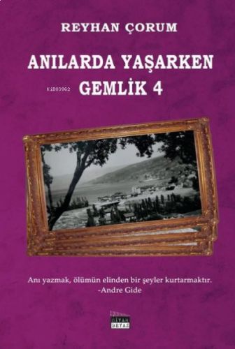 Anılarda Yaşarken Gemlik - 4