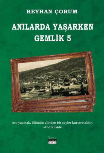 Anılarda Yaşarken Gemlik - 5