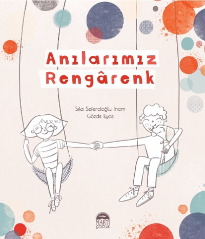 Anılarımız Rengarenk