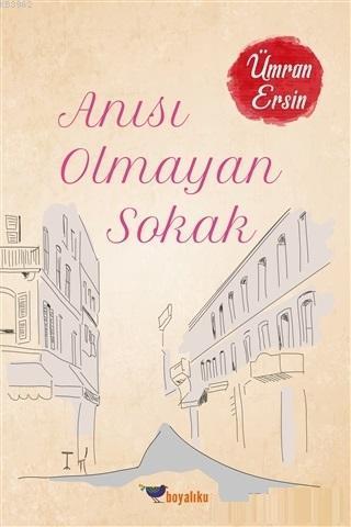 Anısı Olmayan Sokak