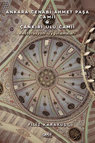 Ankara Cenabi Ahmet Paşa Camii - Çankırı Ulu Camii