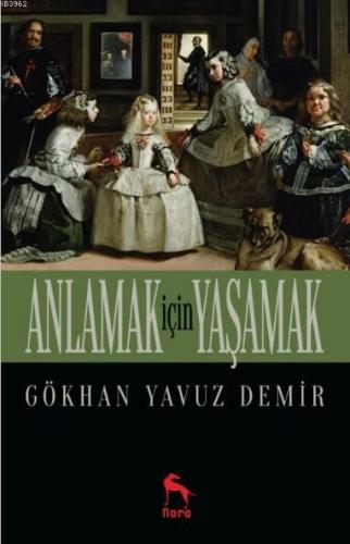 Anlamak İçin Yaşamak