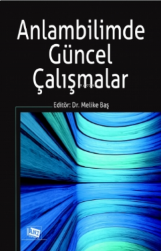 Anlambilimde Güncel Çalışmalar