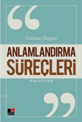 Anlamlandırma Süreçleri