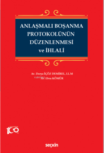 Anlaşmalı Boşanma Protokolünün Düzenlenmesi ve İhlali