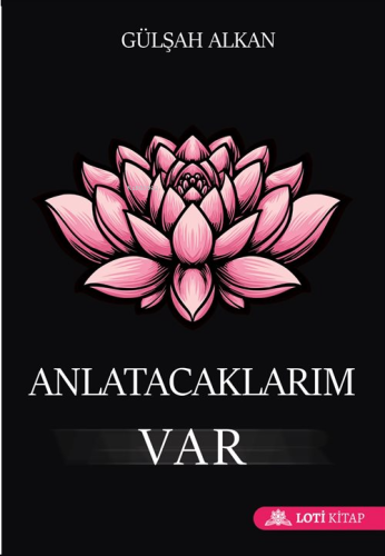 Anlatacaklarım Var