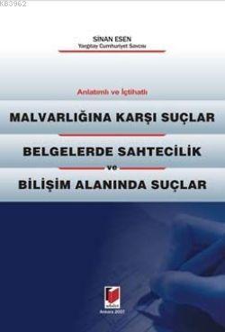 Anlatımlı - İçtihatlı Malvarlığına Karşı Suçlar