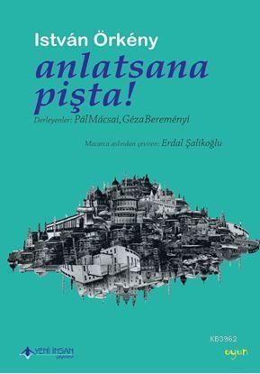 Anlatsana Pişta!