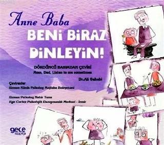 Anne Baba Beni Biraz Dinleyin!