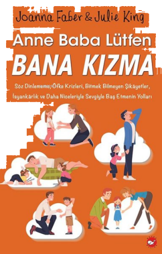 Anne Baba Lütfen Bana Kızma