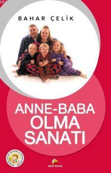 Anne - Baba Olma Sanatı