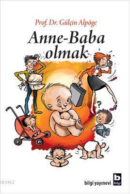 Anne - Baba Olmak