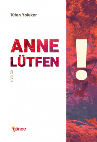 Anne Lütfen!