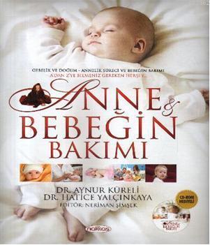 Anne ve Bebeğin Bakımı (Cd'li)