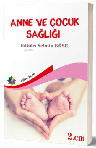 Anne Ve Çocuk Sağlığı Cilt 2