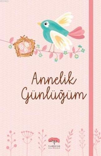 Annelik Günlüğüm(Ciltli)