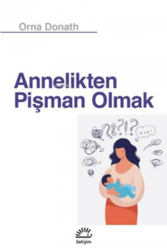 Annelikten Pişman Olmak