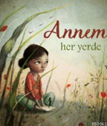 Annem Her Yerde