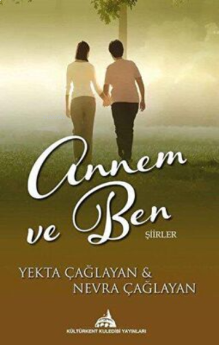 Annem ve Ben