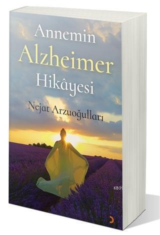 Annemin Alzheimer Hikayesi