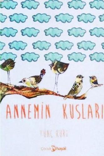 Annemin Kuşları