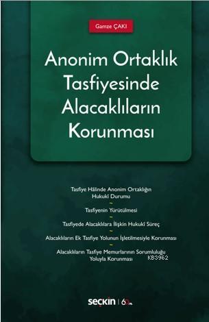 Anonim Ortaklık Tasfiyesinde Alacaklıların Korunması